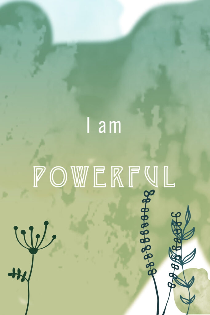 Mantra - I am powerful
